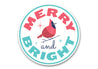 Merry and Bright Cardinal Christmas Sign