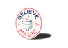 Belive in the Magic Snowman Sign