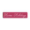 Home for the Holidays, Decorative Christmas Sign, Gift Sign