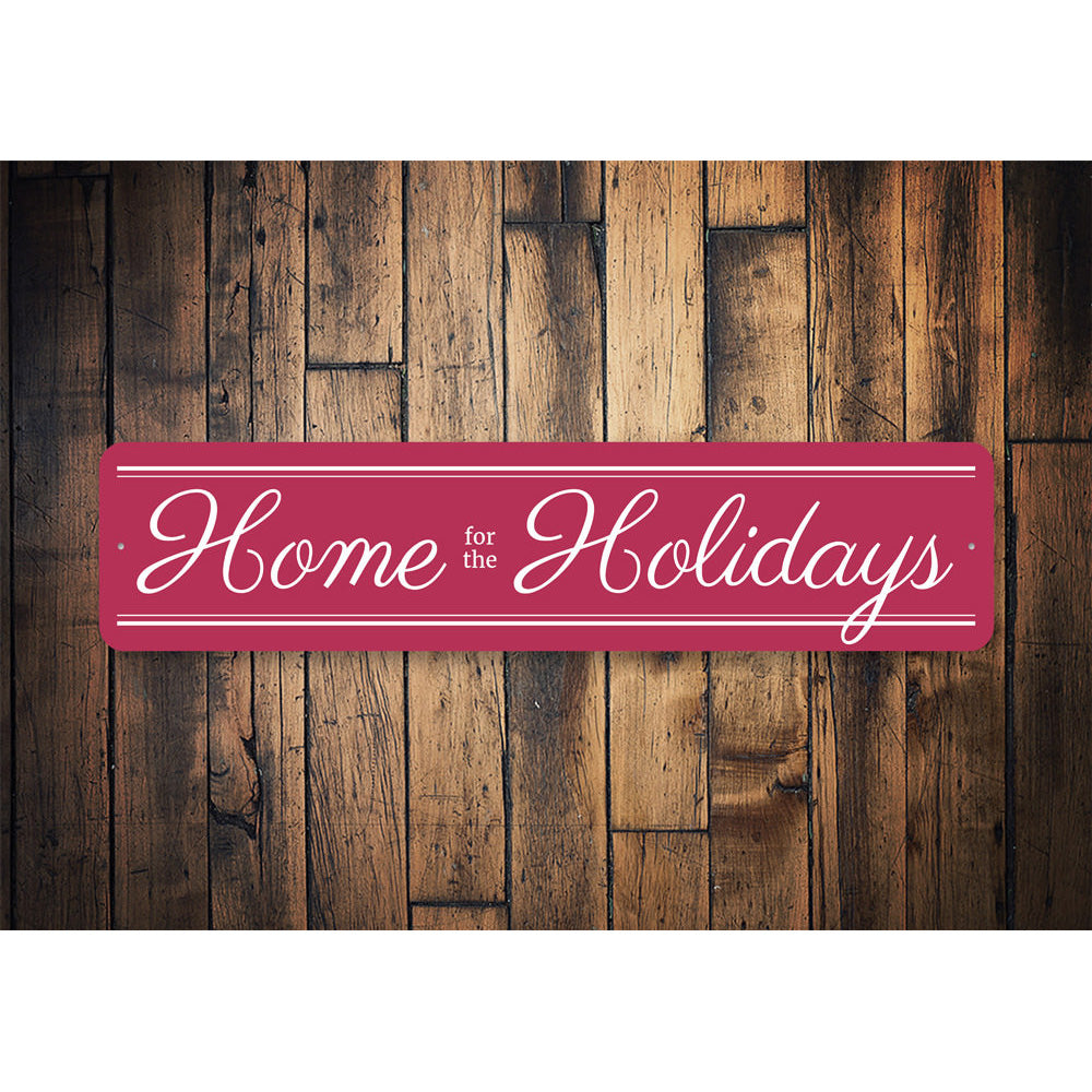 Home for the Holidays, Decorative Christmas Sign, Gift Sign