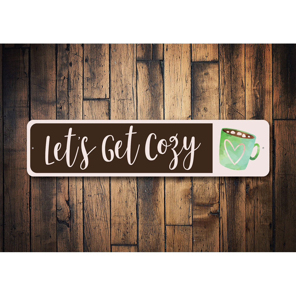 Let's Get Cozy, Decorative Christmas Sign, Holiday Gift Sign