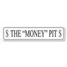 The Money Pit Dollar Sign