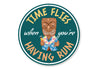 Time Flies Having Rum Bar Sign