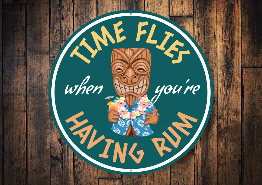 Time Flies Having Rum Bar Sign