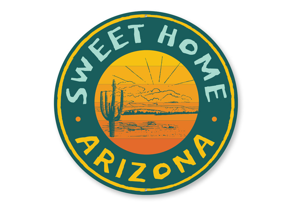 Sweet Home Arizona Sign
