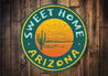 Sweet Home Arizona Sign