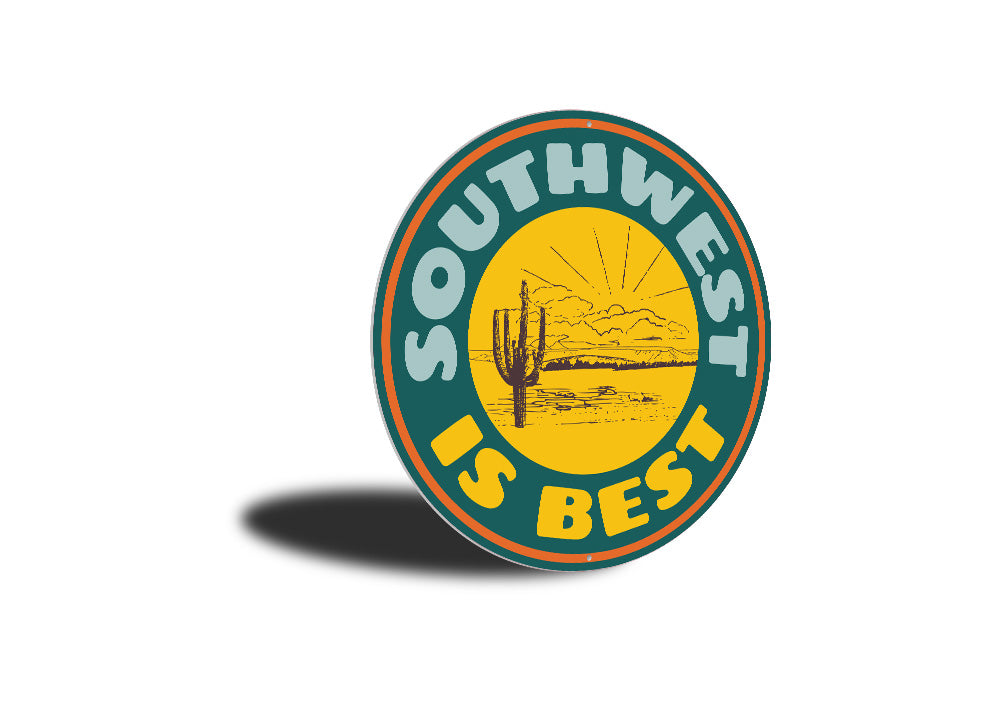 Southwest is Best Park Sign