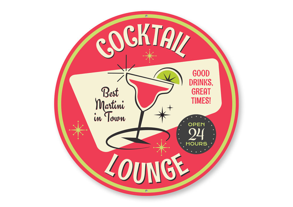 Cocktail Lounge Open 24 Hours Sign