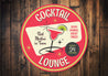 Cocktail Lounge Open 24 Hours Sign