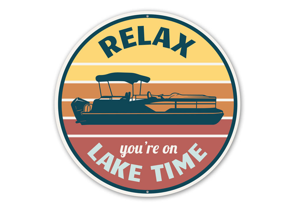 Relax Lake Time Boat Sign