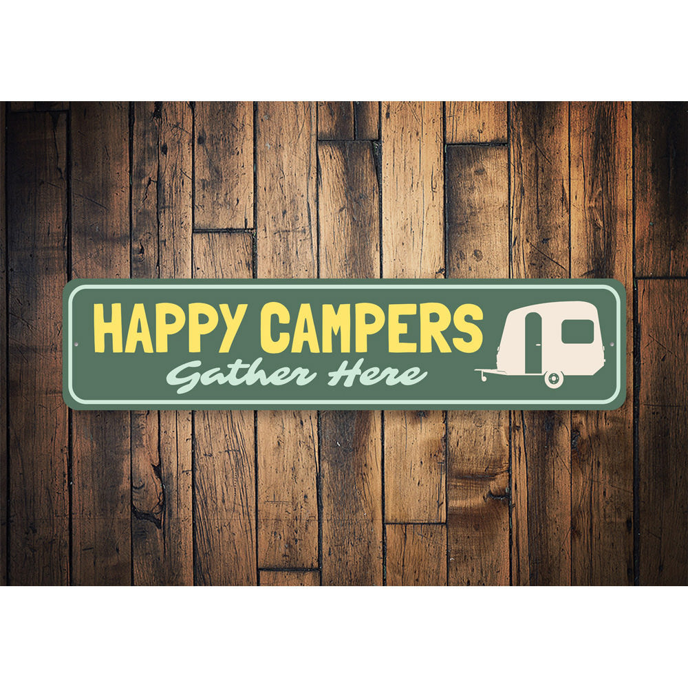 Happy Campers Gather Here Camping Sign