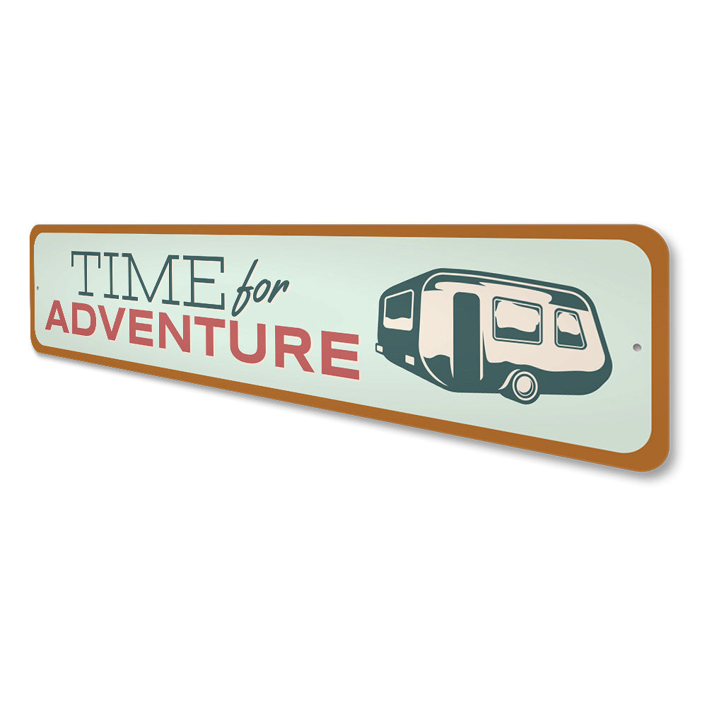 Time for Adventure Camping Sign, Camper Sign