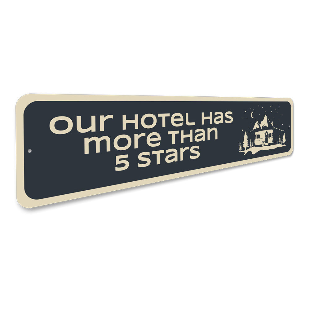 Out Hotel Has More Than 5 Stars Sign