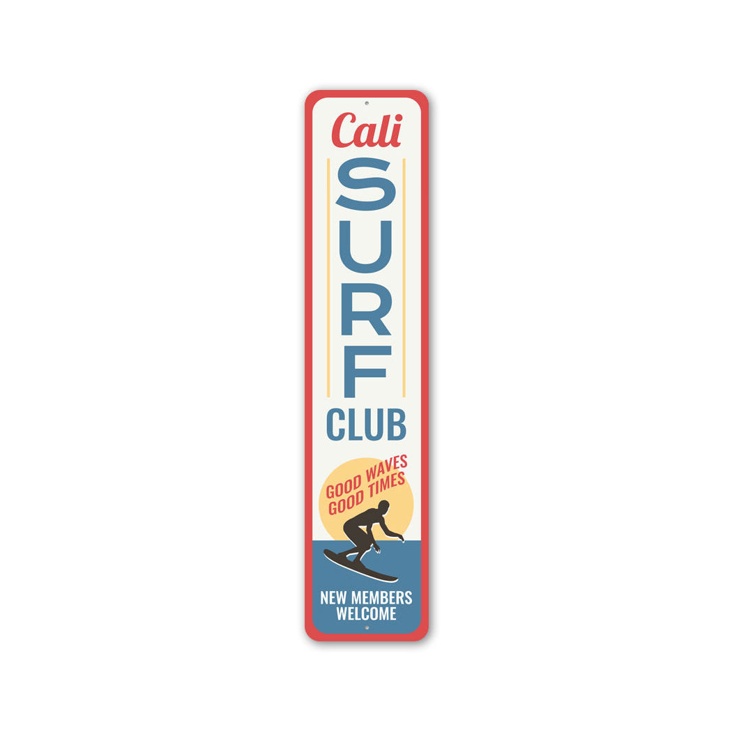 Cali Surf Club Sign
