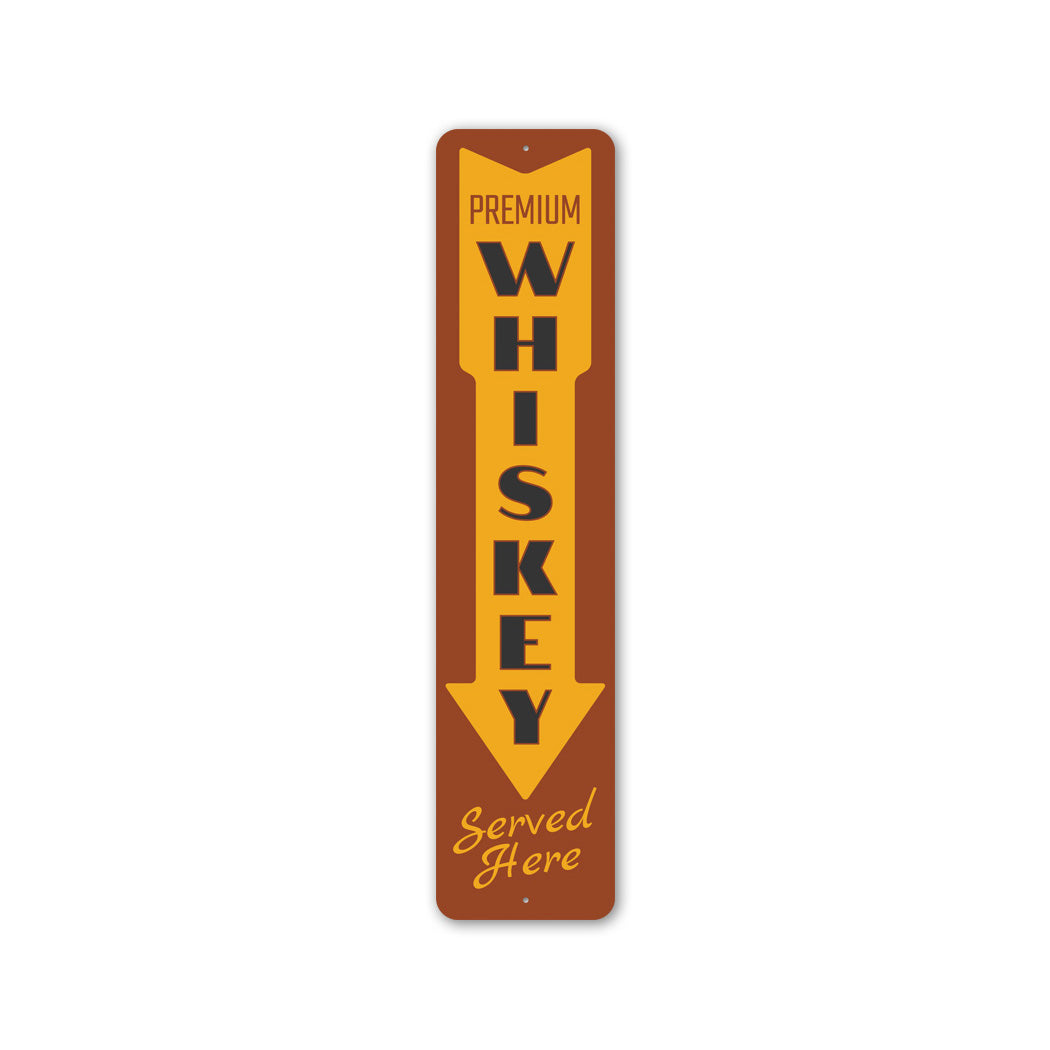 Premium Whiskey Sign