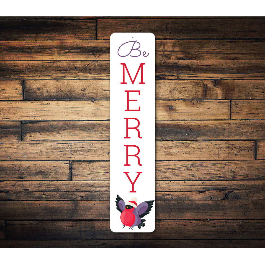 Be Merry Christmas Sign
