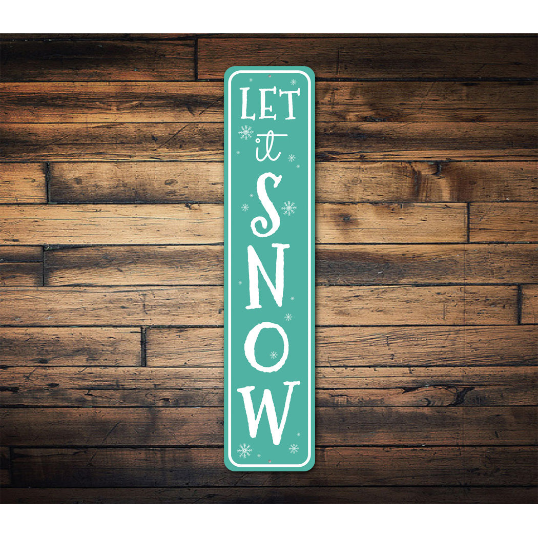 Let It Snow Christmas Sign
