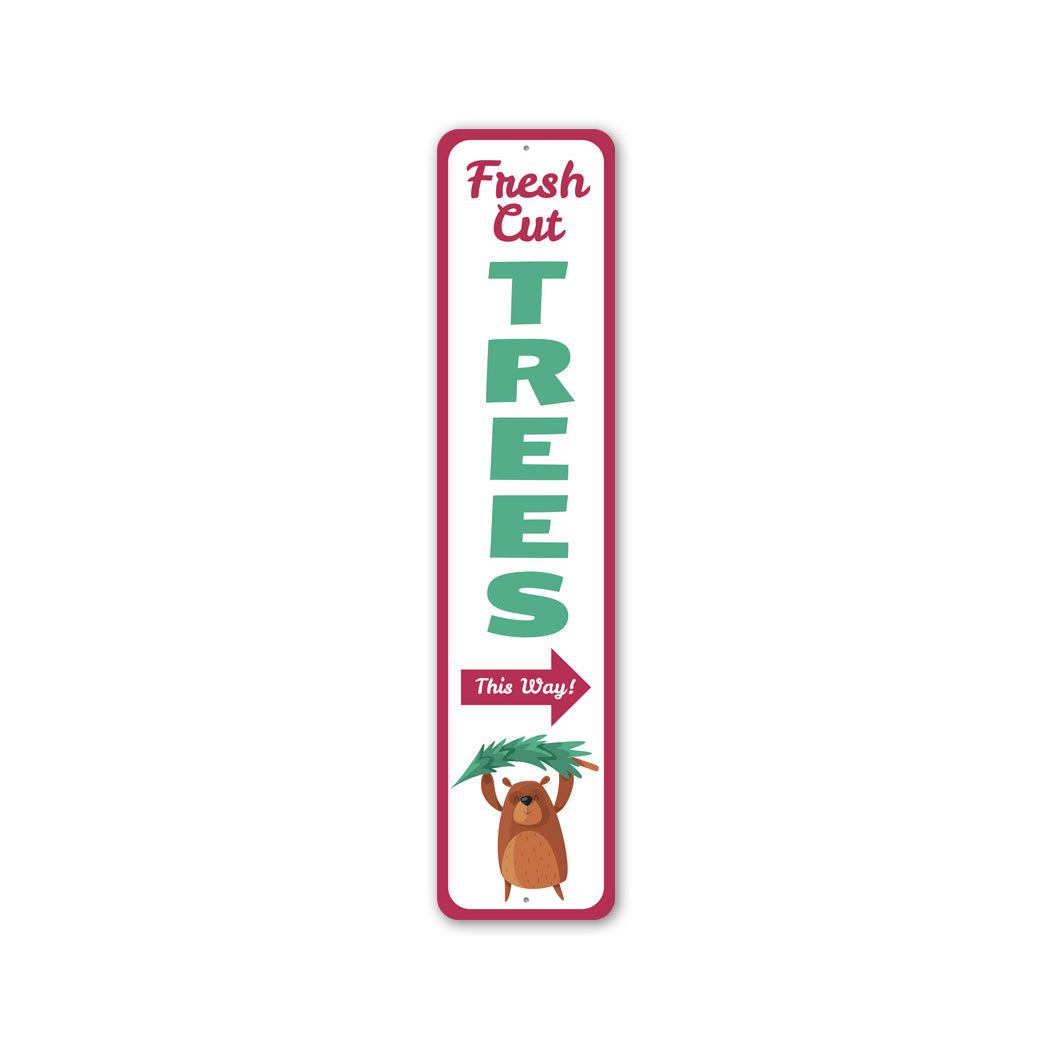 Fresh Cut Trees Sign