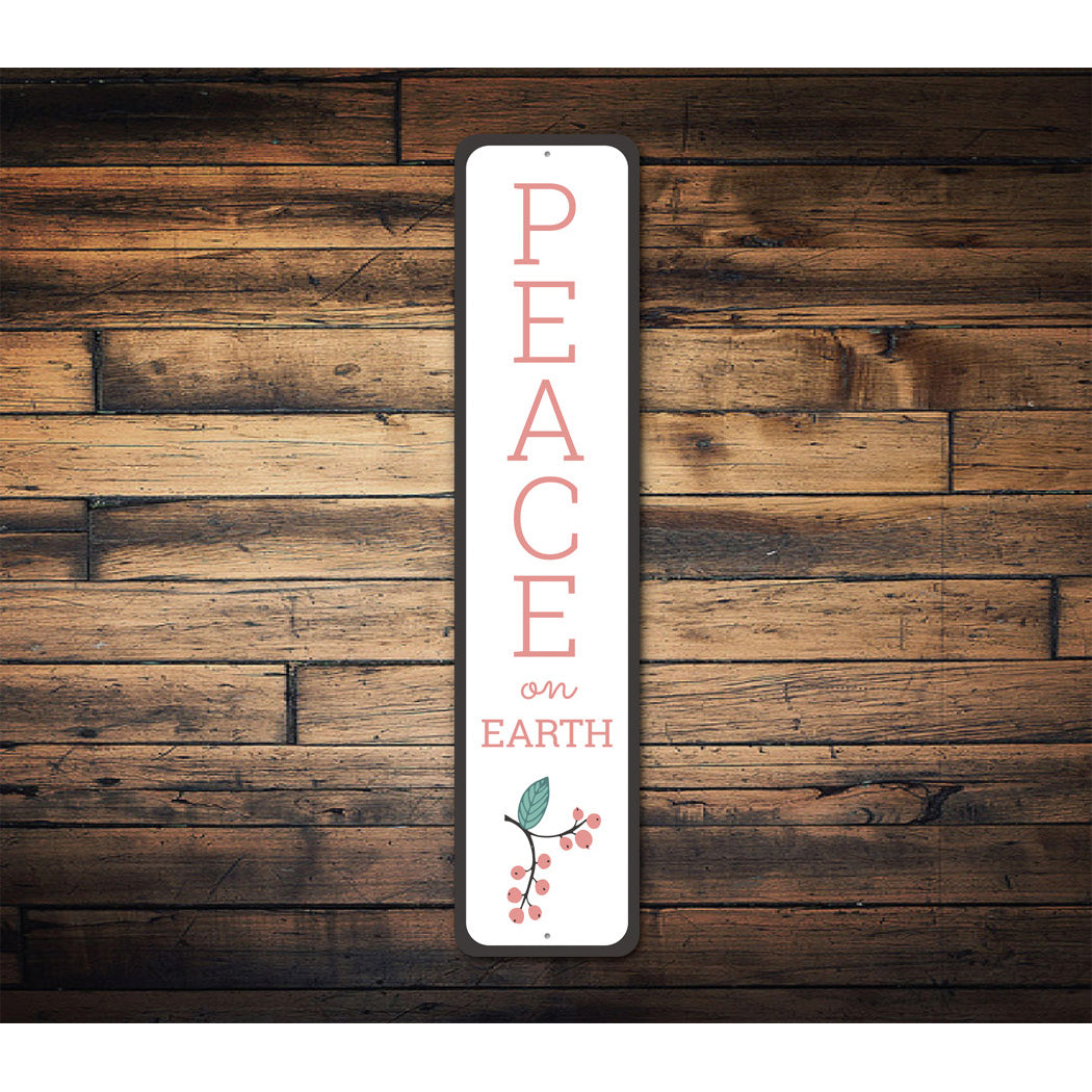 Peace On Earth Sign