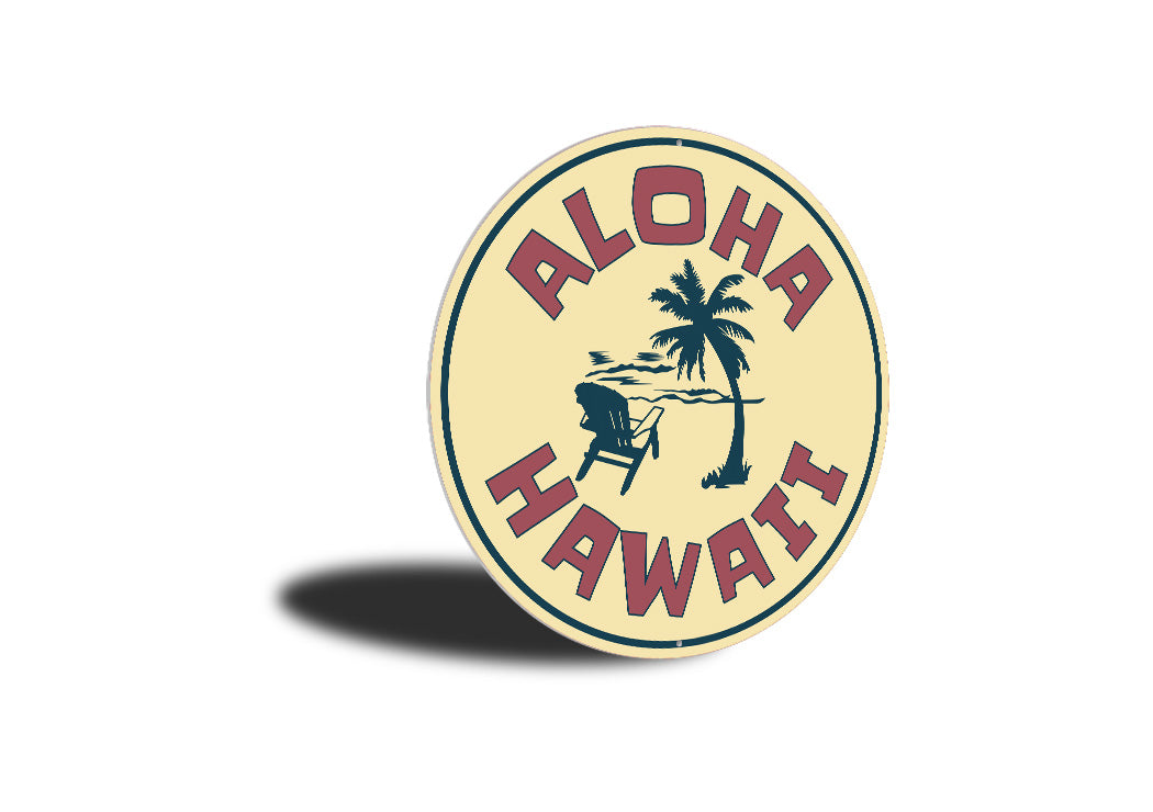 Aloha Hawaii Sign