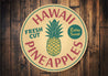 Hawaii Pineapples Sign