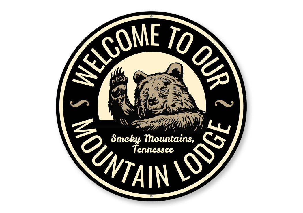 Welcome to Our Mountain Lodge Aluminum Sign
