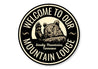 Welcome to Our Mountain Lodge Aluminum Sign