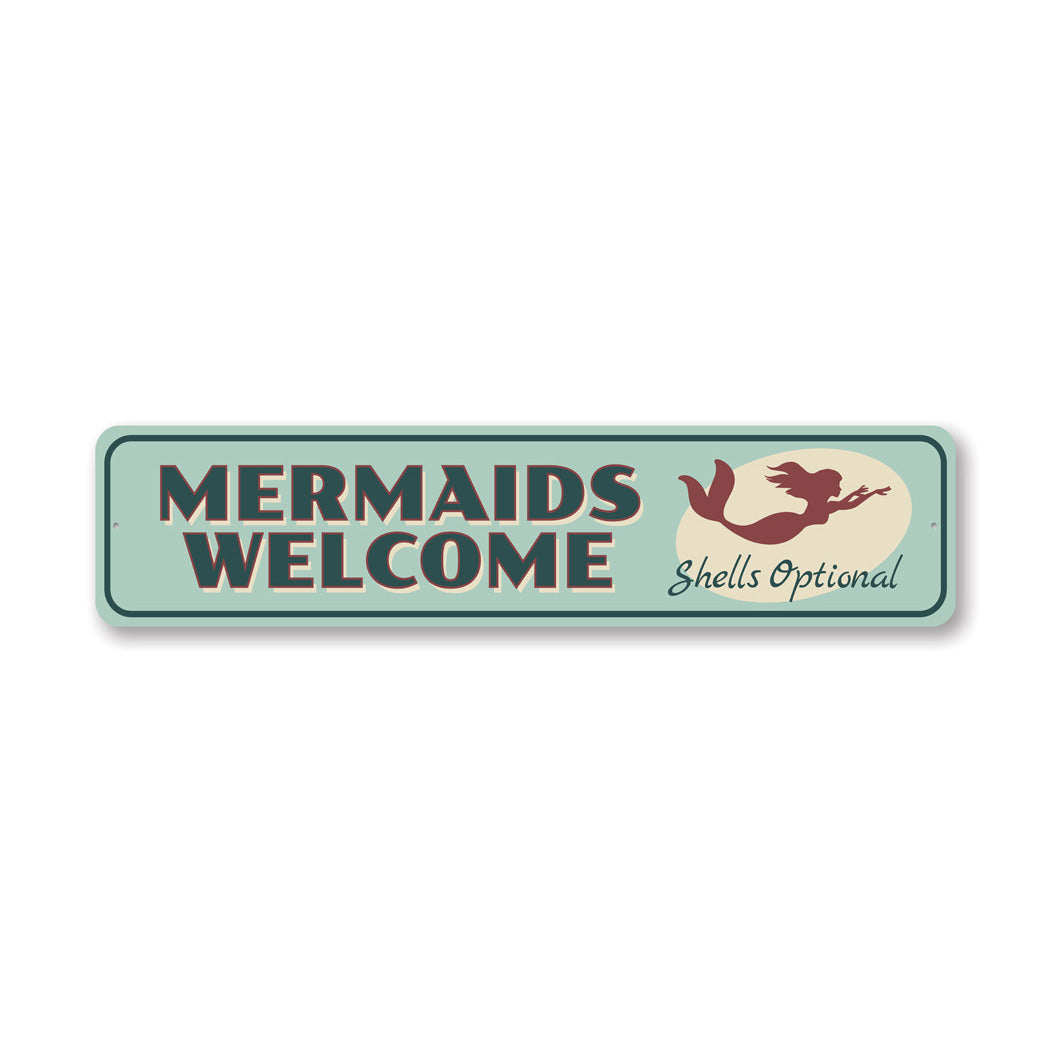 Mermaids Welcome Sign