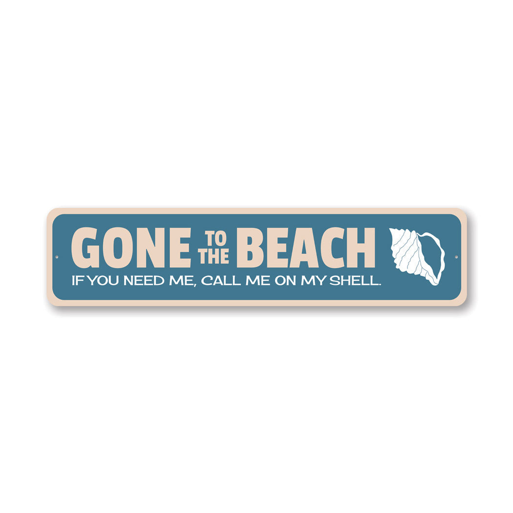 Gone To The Beach Sign