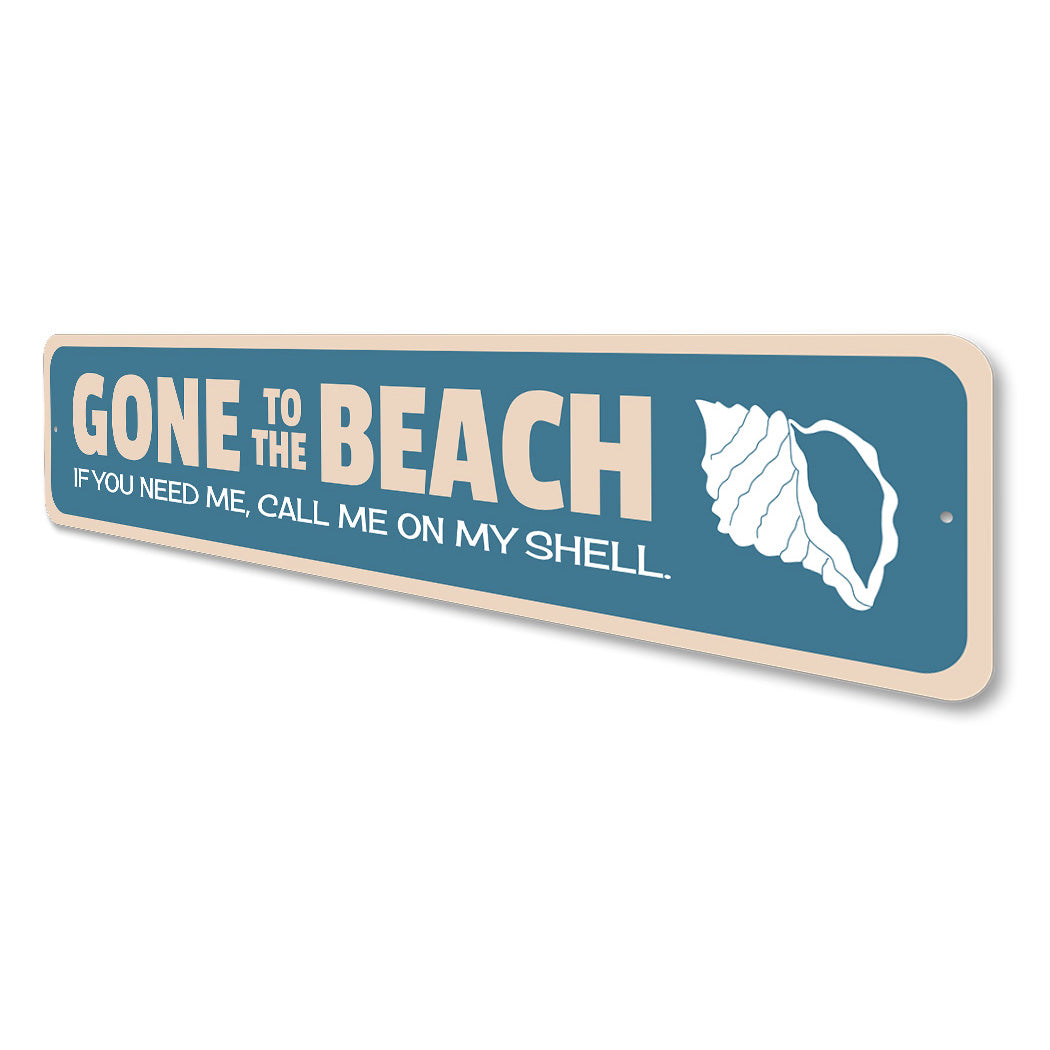 Gone To The Beach Sign