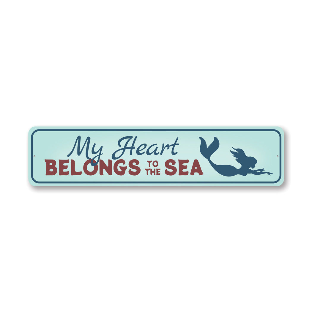 My Heart Belongs Sign