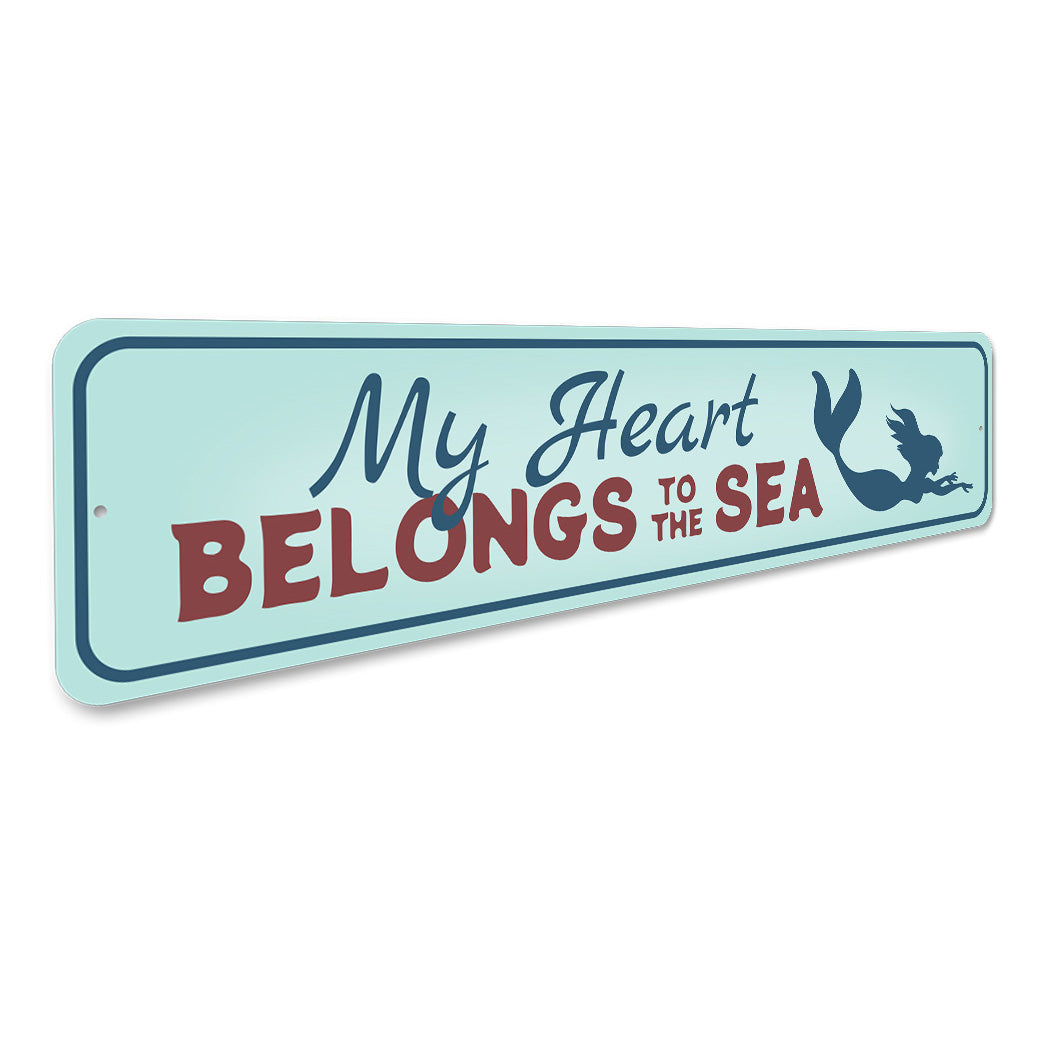 My Heart Belongs Sign