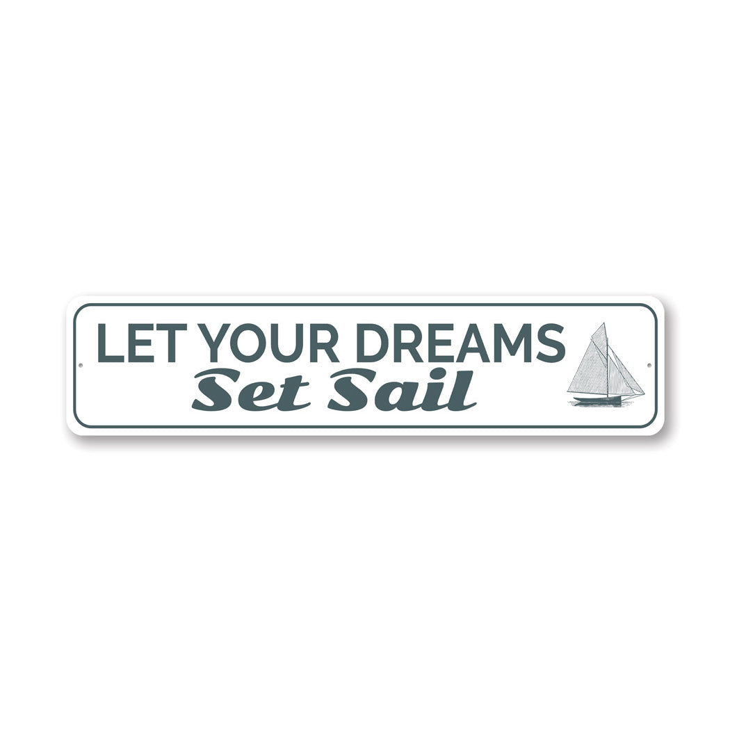Let Your Dreams Sign