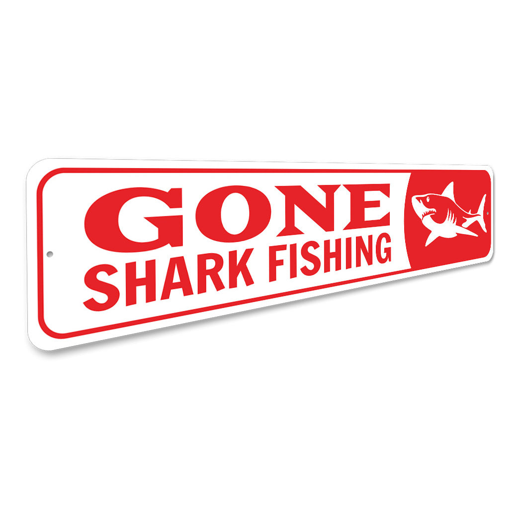 Gone Shark Fishing Sign