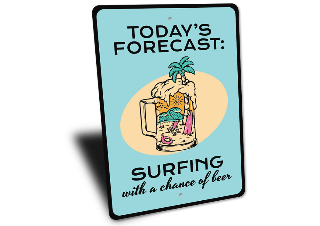 Today'S Forecast Sign