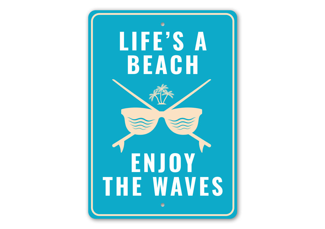 Life'S A Beach Sign