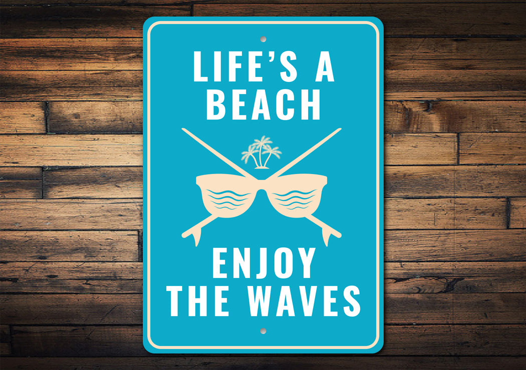 Life'S A Beach Sign