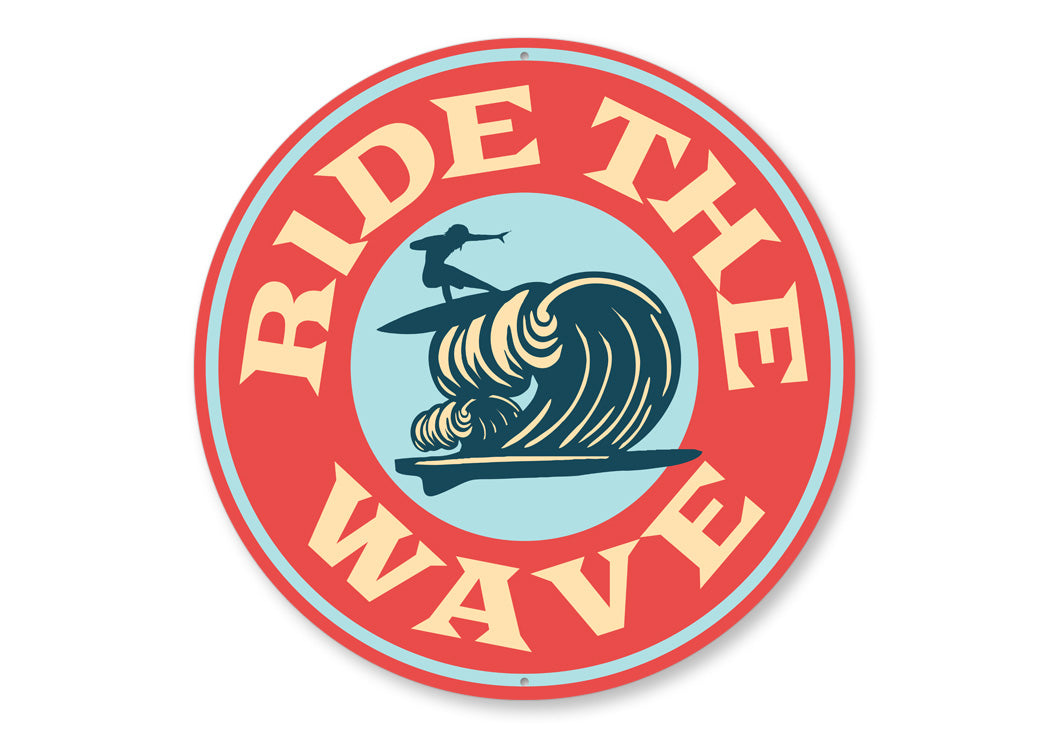 Ride The Wave Sign