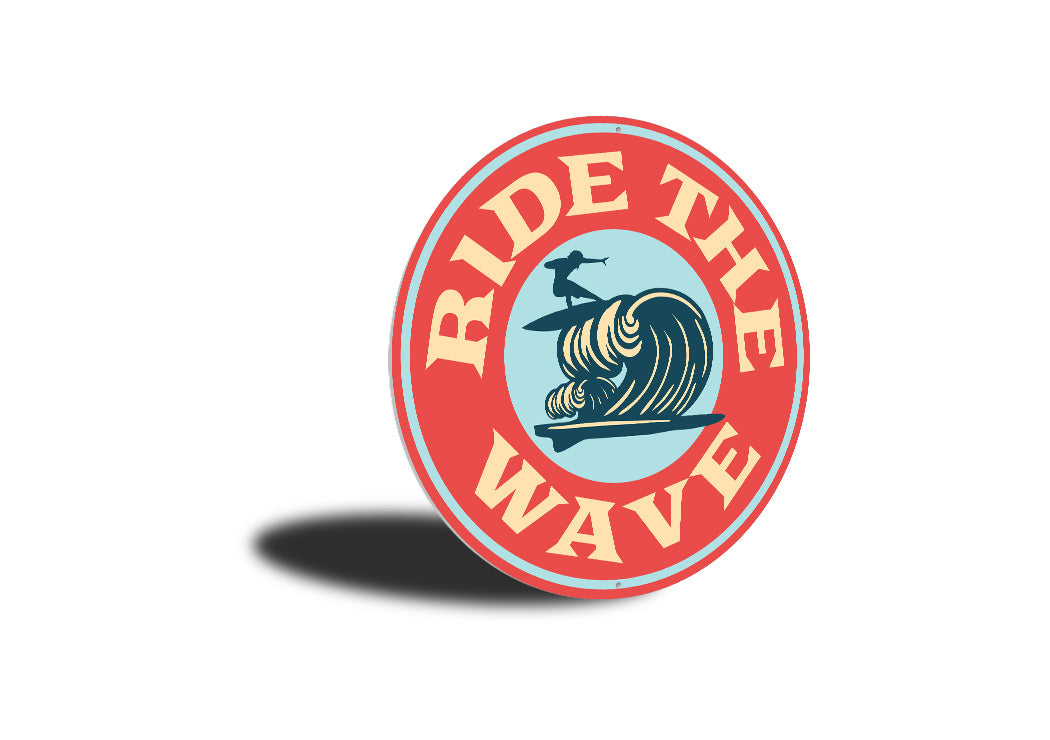 Ride The Wave Sign