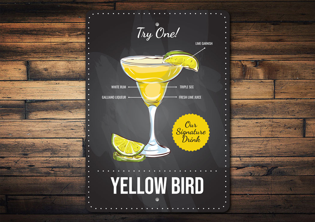 Yellow Bird Signature Drink Metal Sign