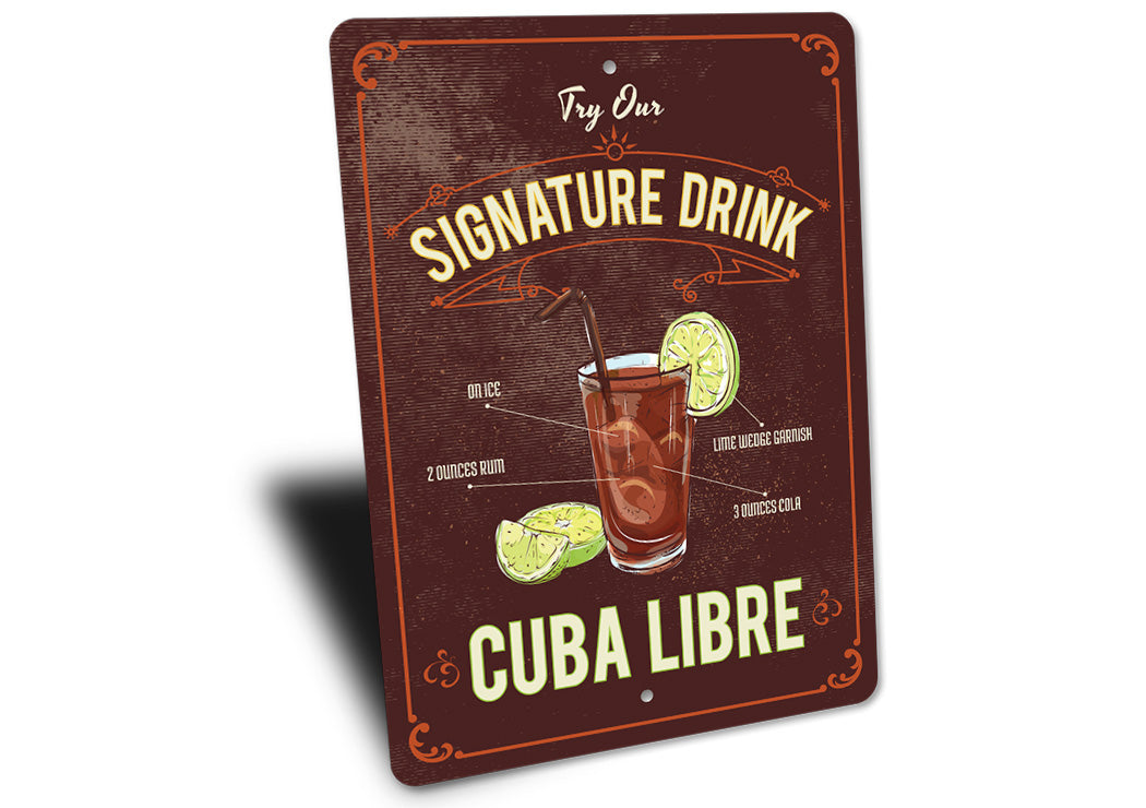 Cuba Libre Signature Drink Metal Sign