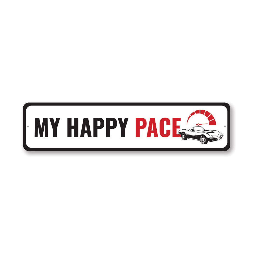 Chevy Corvette My Happy Pace Metal Sign – Lizton Sign Shop
