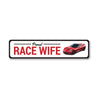 Corvette Race Wife Chevy Aluminum Sign