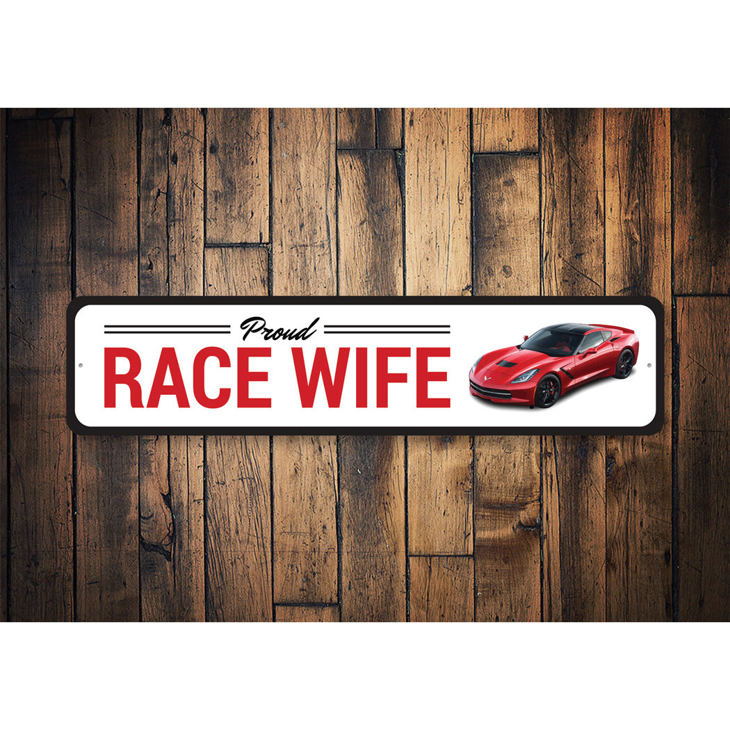 Corvette Race Wife Chevy Aluminum Sign