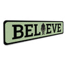 Believe Sasquatch Metal Sign