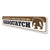 Property Protected By Sasquatch Sign