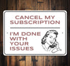 Cancel My Subscription Sign