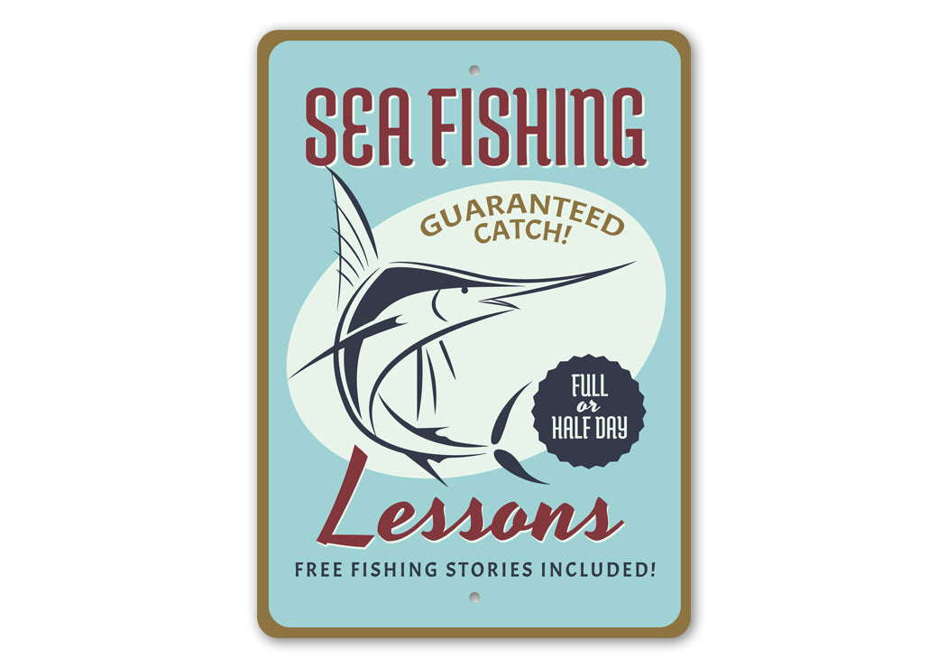 Sea Fishing Lessons Metal Sign