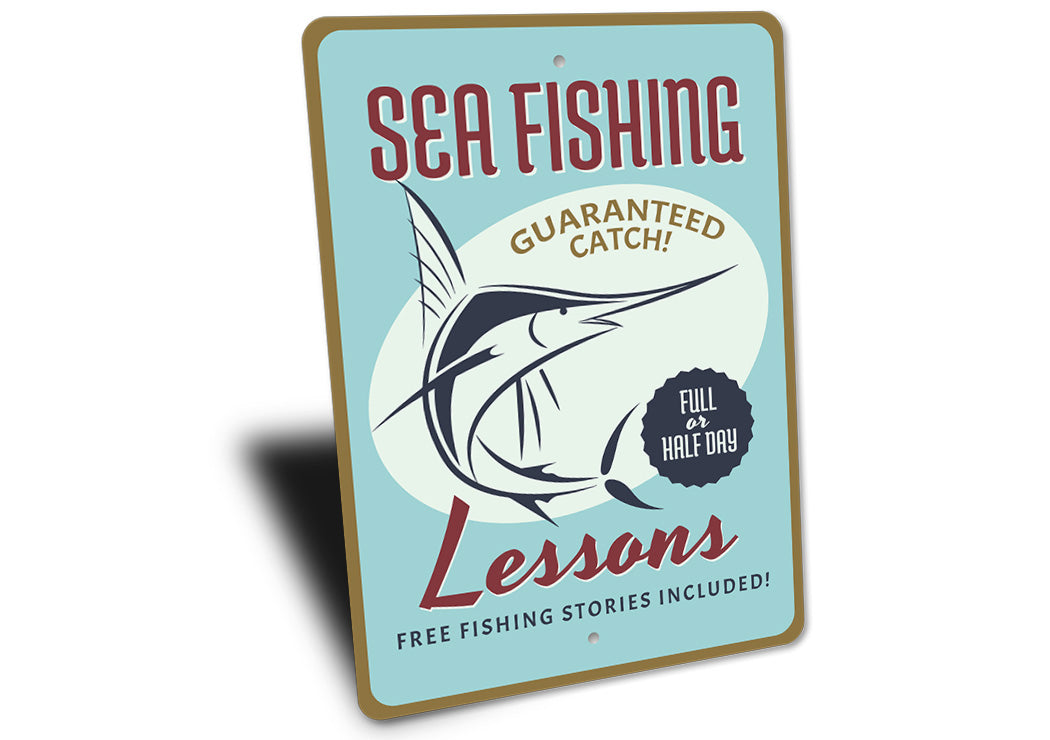 Sea Fishing Lessons Metal Sign