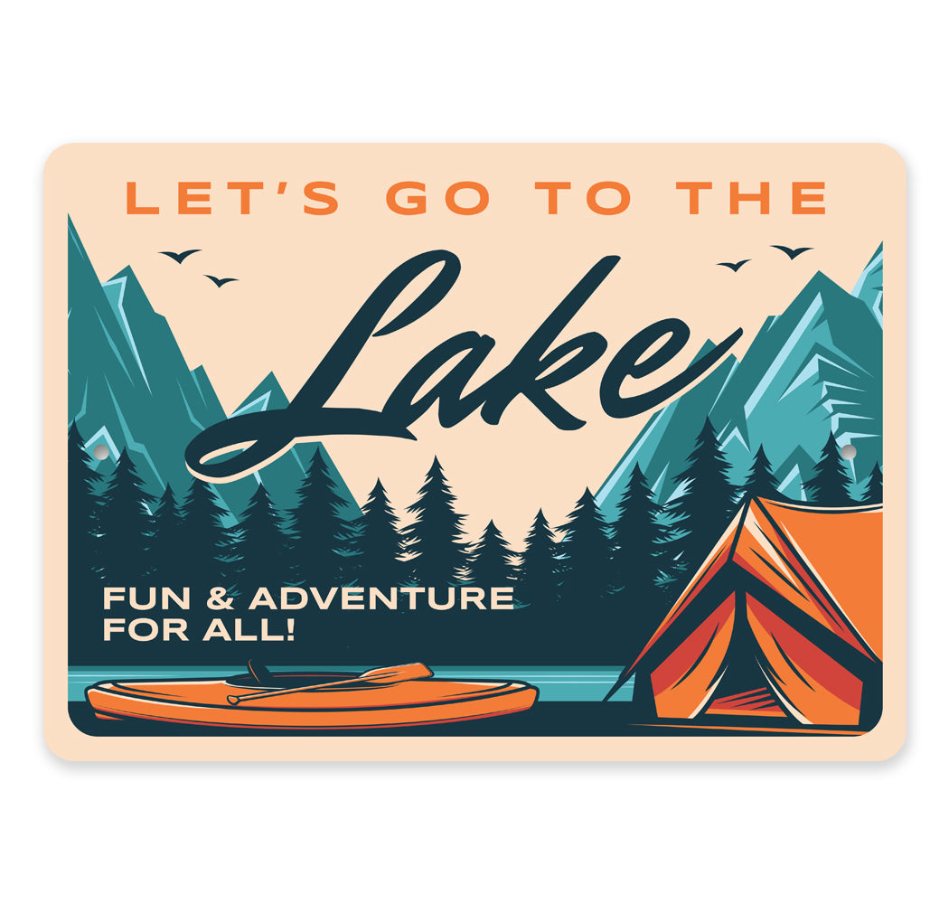 Let's Go To The Lake Metal Sign